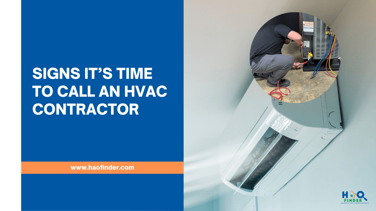 Signs It’s Time to Call an HVAC Contractor
